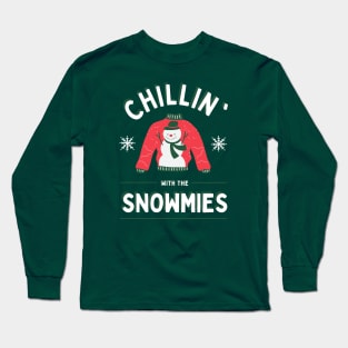 Chillin’ with the snowmies! Long Sleeve T-Shirt